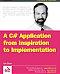 A C# Application from Inspiration to Implementation (Paperback)