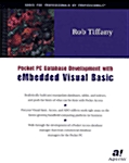 Pocket PC Database Development with Embedded Visual Basic (Paperback, Softcover Repri)