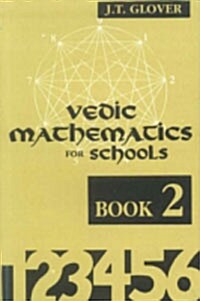 Vedic Mathematics for School, Book 2 (Hardback)