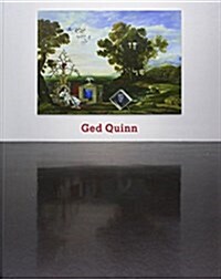 Ged Quinn : From the World Ash to the Goethe Oak (Paperback)