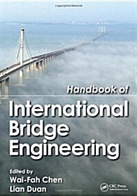 Handbook of International Bridge Engineering (Hardcover)