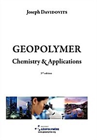 Geopolymer Chemistry and Applications, 3rd Ed (Hardcover)