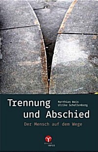 Trennung und Abschied (Paperback)