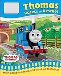 Thomas Races to the Rescue! (Novelty Book)