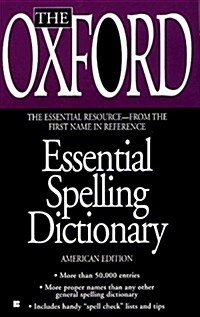 The Oxford Essential Spelling Dictionary (Mass Market Paperback)