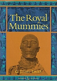 The Royal Mummies (Duckworth Egyptology) (Paperback)