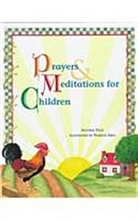 Prayers & Meditations for Children (Hardcover, 0)