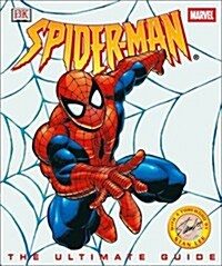 Spider-man: The Ultimate Guide (Hardcover, 1st)