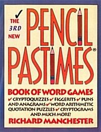 The 3rd New Pencil Pastimes: Book of Word Games (Paperback)