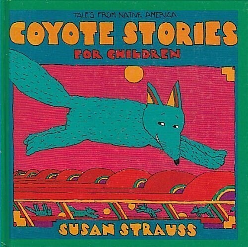 Coyote Stories for Children (Hardcover)