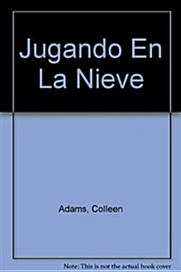 Jugando En La Nieve (Paperback)