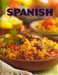 Spanish: A Collection of Easy & Elegant Recipes (Hardcover)
