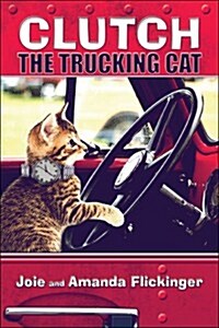 Clutch the Trucking Cat (Paperback)