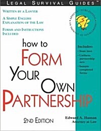 How to Form Your Own Partnership (Paperback, 2nd)