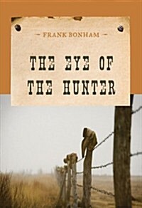 The Eye of the Hunter (Paperback)