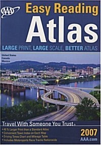 AAA Easy Reading North American Road Atlas 2007 (AAA Easy Reading Road Atlas) (Paperback)