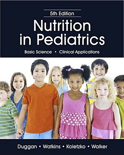 Nutrition in Pediatrics (Hardcover, 5, Revised)