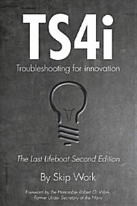 Ts4i: The Last Lifeboat Second Edition (Paperback)