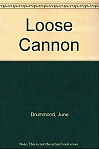 Loose Cannon (Hardcover)