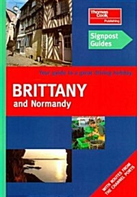 Signpost Guides Brittany and Normandy (Paperback)