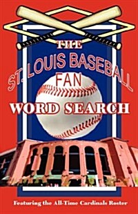 The St. Louis Baseball Fan Word Search (Paperback)
