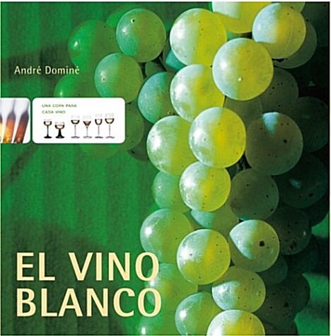 El Vino Blanco (Hardcover)