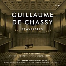 [수입] Guillaume de Chassy - Traversees