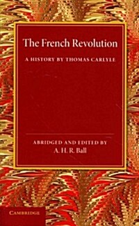 The French Revolution : A History by Thomas Carlyle (Paperback)