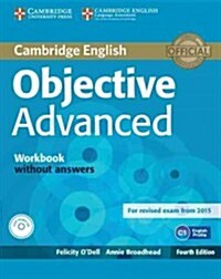 Objective Advanced Workbook without Answers with Audio CD (Multiple-component retail product, part(s) enclose, 4 Revised edition)