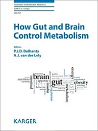 How Gut and Brain Control Metabolism (Hardcover)