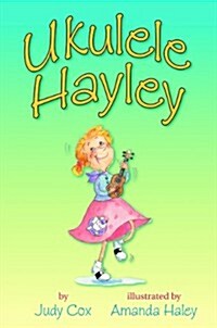 Ukulele Hayley (Paperback, Reprint)