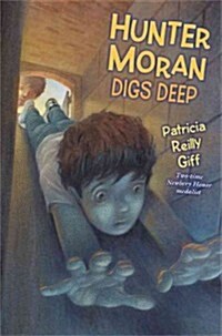 Hunter Moran Digs Deep (Hardcover)