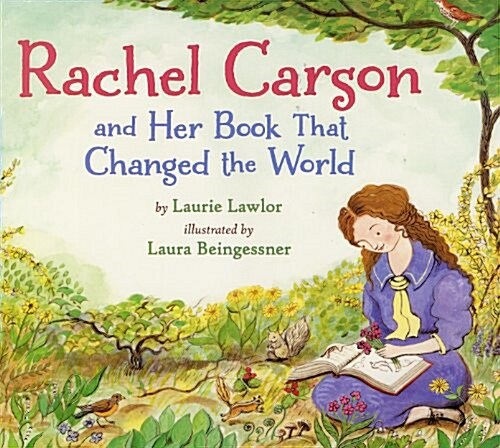 Rachel Carson and Her Book That Changed the World (Paperback, Reprint)