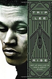 Rise: Get Up and Live in Gods Great Story (Paperback)