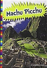 Machu Picchu (Library Binding)