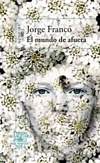 El Mundo de Afuera / The Outside World (Paperback)