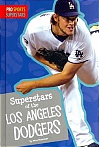 Superstars of the Los Angeles Dodgers (Library Binding)
