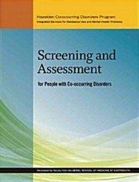 Screening and Assessment for People with Co-Occurring Disorders (Hardcover, Revised)
