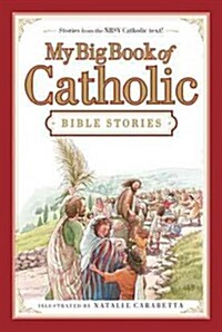 My Big Book of Catholic Bible Stories (Hardcover)