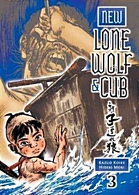 New Lone Wolf and Cub, Volume 3 (Paperback)