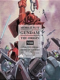 Mobile Suit Gundam: The Origin 8: Operation Odessa (Hardcover)