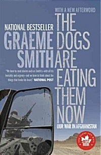 The Dogs Are Eating Them Now (Paperback, UK)