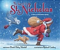 The Legend of St. Nicholas: A Story of Christmas Giving (Hardcover)