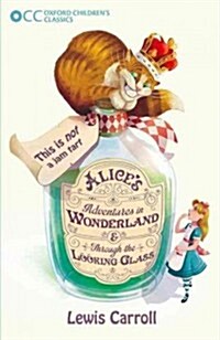 Oxford Childrens Classics: Alices Adventures in Wonderland & Through the Looking-Glass (Paperback)