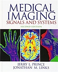 Medical Imaging Signals and Systems (Hardcover, 2, Revised)