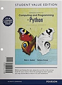 Introduction to Computing and Programming in Python, Student Value Edition Plus Mylab Programming with Etext -- Access Card Package (Hardcover, 3)