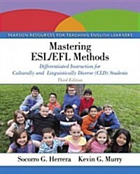 Mastering Esl/Efl Methods: Differentiated Instruction for Culturally and Linguistically Diverse (CLD) Students (Paperback, 3, Revised)