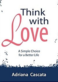 Think With Love (Paperback)