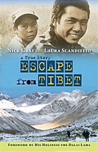Escape from Tibet: A True Story (Hardcover)