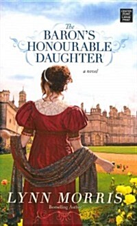 The Barons Honourable Daughter (Library Binding)